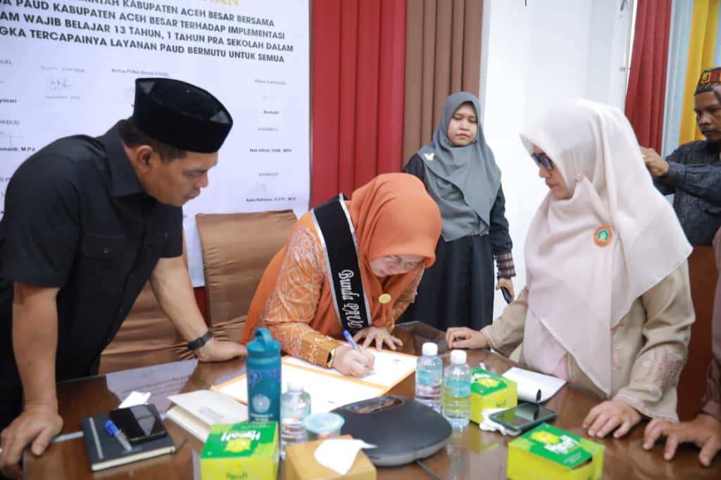Bunda PAUD Aceh Besar Tandatangan Perjanjian Kerjasama PAUD HI Dan Wajib Belajar 13 Tahun